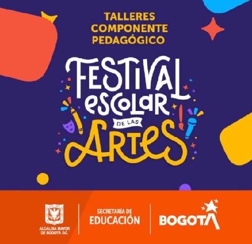 TALLERES DEL COMPONENTE PEDAGÓGICO DEL FESTIVAL ESCOLAR DE LAS ARTES