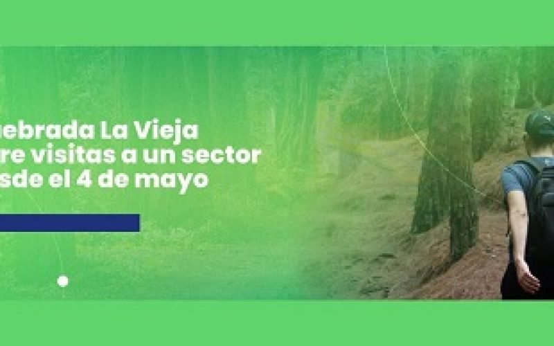 EL 4 DE MAYO SE ABRE UN SECTOR DE LA QUEBRADA LA VIEJA